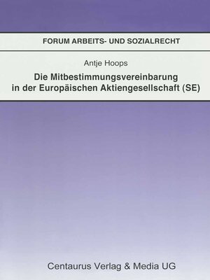 cover image of Die Mitbestimmungsvereinbarung in der Europäischen Aktiengesellschaft (SE)